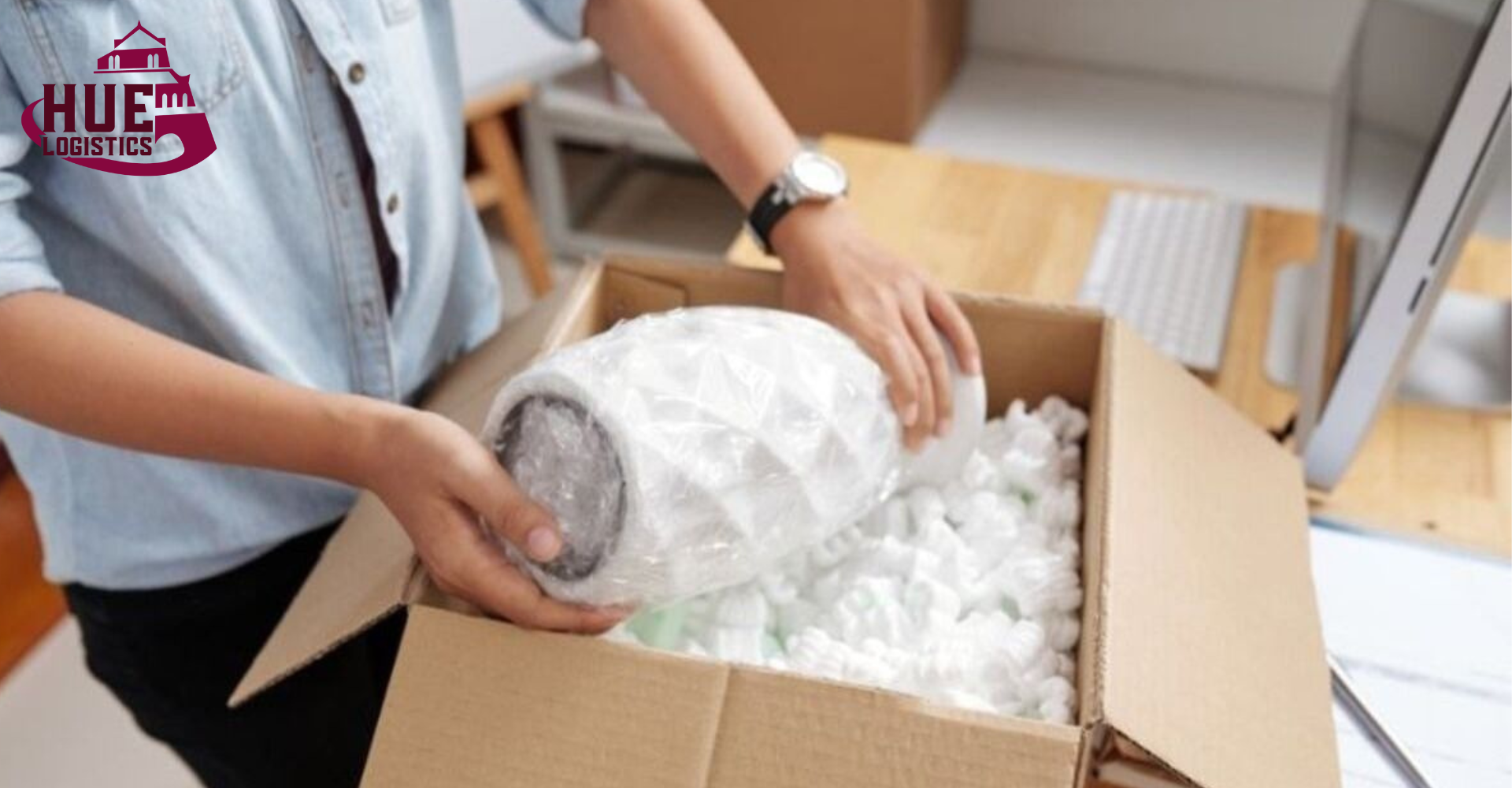 Đóng gói hàng dễ vỡ khi vận chuyển quốc tế